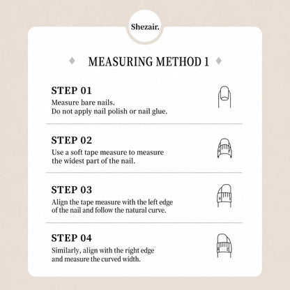 Shezair nail measuring guide: 4 steps to measure bare nails with soft tape for perfect fit
